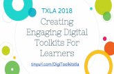 TXLA 2018 Creating Engaging Digital Toolkits For …...Norms: Stay on Schedule Participate and listen actively Take care of yourself and your neighbor Prepare to learn and be engaged