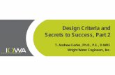 Design Criteria and Secrets to Success, Part 2 · 2020-01-10 · Design Criteria and Secrets to Success, Part 2 T. Andrew Earles, Ph.D., P.E., D.WRE Wright Water Engineers, Inc. Filtration