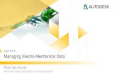 Vault 2019 Managing Electro-Mechanical Datahelp.autodesk.com.s3.amazonaws.com/sfdcarticles... · Electromechanical “one design” AutoCAD Electrical & Autodesk Inventor Common electromechanical