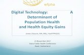 Digital Technology: A Determinant of Population Health and ......State of the World: Connectivity (1) At dawn of the 21st Century, only 7% of the world’s population had access to