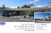 50 SE 3rd Ave & 245 E Dania Beach Blvd Dania Beach ... · PDF file Marketing Brochure has been prepared to provide summary, unverified information to prospective purchasers, and to