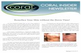 CORAL INSIDER NEWSLETTER...The StarLux 1540 is considered one of the most eﬀective non-ablative laser resurfacing techniques for skin tightening and to treat sun damage, ﬁne lines,