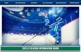 WELCOME TICKET HOLDER PROGRAMS FAN EXPERIENCE …canucks.nhl.com/v2/ext/pdf/1213/1213-CST-2768... · your Canucks Ticket Holder discount does not apply at these satellite shops. Exchanges