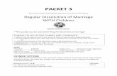 PACKET 3 - The Eighth Judicial Circuit of Florida · 2020-06-17 · PACKET 3 Forms Associated with Florida Supreme Court Forms for Filing a . Regular Dissolution of Marriage WITH