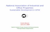 National Association of Industrial and Office PropertiesNational Association of Industrial and Office Properties Sustainable Development in DFW Karla Weaver June 27, 2008 North Central