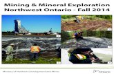 Mining and Mineral Exploration - Northwest Ontario …...Division, Mining and Mineral Exploration - Northwest Ontario, 2014. ∗ Please direct enquiries with regard to this booklet