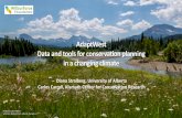 AdaptWest Data and tools for conservation planning in a ... · Types of conservation assessment Prioritization Vulnerability assessment Management strategies g 3 Watson and Venter