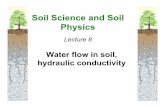 Soil Science and Soil Physicsstorm.fsv.cvut.cz/data/files/předměty/SSP/SSSP_08.pdf · 2015-12-03 · Soil Science and Soil Physics Lecture 8. Saturated flow Darcy, H., 1856. Les