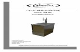 COLD NITRO BREW DISPENSER Model: CNB BIB Installation Manual · The CNB BiB (Bag ‐in‐Box) unit allows for still and nitro product to be poured from the same post‐mixed source