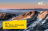 EY in the Slovak Republic · EY in the Slovak Republic 3 EY worldwide EY is a global leader in assurance, tax, transaction and advisory services.We aim to have a positive impact on