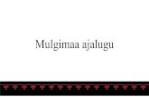 Mulgimaa ajalugu - Viljandi Muuseummuuseum.viljandimaa.ee/www/wp-content/uploads/2019_mulgi...Mulgimaa ajalugu Author Maile Kreevs Subject Mulgimaa ajalugu Created Date 10/23/2019