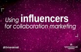 Using influencers for collaboration marketing · consul blogs for finding new trends and ideas** 74% of respondents indicated WOM influenced their purchasing decision* And 59% of