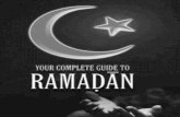 Complete Guide to Ramadhan · Ramadhan. Not a single door (among the doors of Heaven) is then closed until the last night of Ramadhan. For every salaah performed (this refers to Tarawih