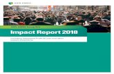 ABN AMRO Impact Report 2018Welcome to ABN AMRO’s 2018 Impact Report In 2018, we announced our refreshed strategy and new purpose. Our purpose Banking for better, for generations