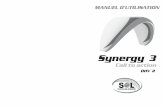 Synergy 3 - Freeflight.manual.free.fr/sol-synergy3_fr.pdf · Synergy 3 représente une combinaison équilibrée entre l`allongement à plat et l`allongement projeté, donnant une