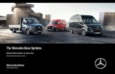 The Mercedes-Benz Sprinter. - Eastern Western · 2019-08-29 · The most adaptable large van on the market The Sprinter is 1,700 new vehicles in one – with 6 body styles, 4 power