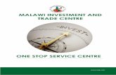 MALAWI INVESTMENT AND TRADE CENTRE · All investors in Malawi are required to obtain an Investment Certificate before they establish their business in the country. Prospective investors
