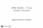 Design Conceptsmcoimbra/lectures/IPM_1516/IPM...Design Concepts •Affordance •Mapping •Feedback •Visibility •Consistency •Conceptual models Other factors: –Transfer effects