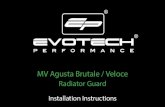 MV Agusta Brutale / Veloce · MV Agusta Brutale / Veloce Installation Instructions. Installation Instructions Kit Contents PRN013447 A 1 x Neoprene Pads B 2 x M4 x 8mm Black Button