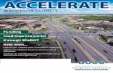 ACCELERATE - Waukesha County Business Alliance · Simon Bronner, UW-Milwaukee at Waukesha 30 Welcome new members 18 COVER STORY Transportation fund ... Manufacturers that understand