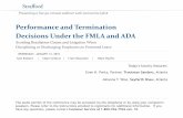 Performance and Termination Decisions Under the FMLA and …media.straffordpub.com/products/performance-and...Jan 13, 2016  · employee’s essential job functions Family Care: Care