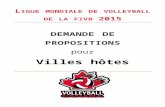 canadiansporttourism.com · Web viewL’édition 2015 de la Ligue mondiale de la FIVB sera la 26e année d’existence du tournoi international de volleyball masculin annuel joué