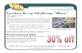 Rainbow Scrap Challenge “Show”files.constantcontact.com/bfcea0f5101/f62377c6-c402-460b... · 2017-03-06 · 4115—106 Street, Edmonton, A T6J 2S3 Phone: 780 433-7179 April-June