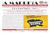 FEVEREIRO / 2017 · CNM/CUT lança campanha publicitária contra a Reforma da Previdência Objetivo é desmascarar a mentira da propaganda oficial do governo golpista sobre o assunto