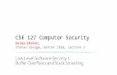 CSE 127 Computer Security - Home | Computer Sciencedstefan/cse127-winter19/slides/lecture4.pdf · –Train the developers to write secure code and provide them with tools that make