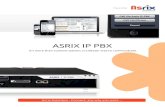 ASRIX IP PBX - ideus.lk IP-PBX overview.pdf · ASRIX SOLUTIONS IP PBX systems Asrix Solutions - Connect, any way you want… 1. What is a PBX? Short for Private Branch exchange, a