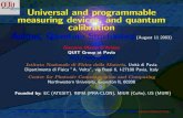 Universal and programmable measuring devices, and quantum ... · 2. Programmable quantum detectors (G. M. D. and P. Perinotti) 3. Absolute quantum calibration (G. M. D. and P. Lo