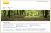 Spotlight The German forestry market July 2017 · The German forestry market July 2017 Savills World Research Germany Summary Though fragmented and non-transparent, the forest real