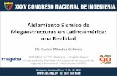 Aislamiento Sísmico de Megaestructuras en Latinoamérica: una … · 2020-05-21 · mageba | 21.05.2020| page 25 Capacidad de re-centrado Aislamiento Sísmico Capacidad para limitar