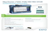 MaxTester 730C PON/METRO OTDR g... networks without affecting the signal of other clients. Plus, the