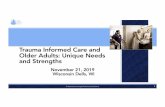Trauma Informed Care and Older Adults: Unique Needs and ... Ward... · © Assurant Learning & Performance Solutions Trauma Informed Care and Older Adults: Unique Needs and Strengths