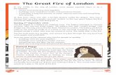 The Great Fire of London...The Great Fire of London Around six years before the fire, the English monarchy had been in turmoil. In 1660, Charles II was finally crowned King Charles