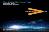 The Digital Coming of Age - Accenture | New insights .../media/accenture/... · talent. These requirements extend across the entire enterprise, from software engineering to digital