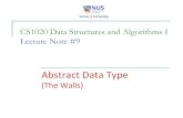 CS1020 Data Structures and Algorithms I Lecture Note #9cs1020/lect/15s2/Lect9-ADT.pdf · 2016-02-10 · CS1020 Data Structures and Algorithms I Lecture Note #9 Abstract Data Type