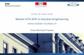 Master ETH EPF in Nuclear Engineering...NE Master presentation Horst-Michael Prasser | 04.03.2019 | 2 Beznau1, 1969 | PWR Westinghouse Beznau2, 1972 | 365 MWeleach Leibstadt1984, BWR