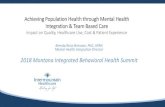 Brenda Reiss-Brennan, PhD, APRN Mental Health Integration … · 2018-11-12 · Brenda Reiss-Brennan, PhD, APRN Mental Health Integration Director 2018 Montana Integrated Behavioral
