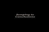 Jumping to Conclusions · 2019-02-21 · Woof! Woof! Woof! Buddy darted onto the porch, swiped his sloppy wet tongue across Rachel’s face, and then leaped into Orlie’s lap. Jacob,