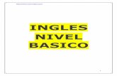 INGLES NIVEL BASICOinglescontina.weebly.com/uploads/5/1/6/4/51643035/... · Dentro de los pronombres personales, el inglés distingue entre pronombres en función de sujeto y pronombres