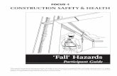 ‘Fall’ Hazards - National Council for Occupational Safety and Health Prevention... · 2012-12-19 · Guardrails, Safety Nets, Personal Fall Arrest Systems OSHA requires that employers
