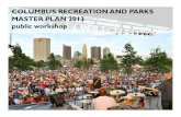 COLUMBUS RECREATION AND PARKS MASTER PLAN 2013 … · Parks, attractive waterfronts, tree-lined streets, playgrounds and trails contribute to ... ACCOMPLISHMENTS SINCE 2003 Sustainability