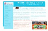 Worth Smiling About - swslhd.health.nsw.gov.au · Oral Health in 2016. Yours sincerely, Ravi Welcome to the second issue of Worth ... The COHORTE group is the first of its kind in