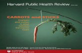 Harvard Public Health Review · 2014-09-05 · Harvard The Harvard Public Health Review is published three times a year for supporters and alumni of the Harvard School of Public Health.