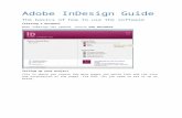 thcvibeproductions.weebly.comthcvibeproductions.weebly.com/.../2/3/4/12349552/ado… · Web viewAdobe InDesign Guide The basics of how to use the software Creating a document When