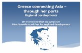 Greece connecting Asia through her ports - ICBSSicbss.org/media/1467_original.pdf · 2018-03-26 · Greece connecting Asia – through her ports Regional developments 9th International