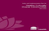 Healthy Culturally Diverse Communities...Policy and Implementation Plan for Healthy Culturally Diverse Communities 2012–2016 NSW HealtH PaGe 3 Since the 1940s, the population of