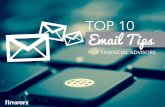 Top 10 Email Tips · Spend 50% of your time crafting a subject line that will get your email opened. Always send the email you. Emails coming from real people vs. corporate identities